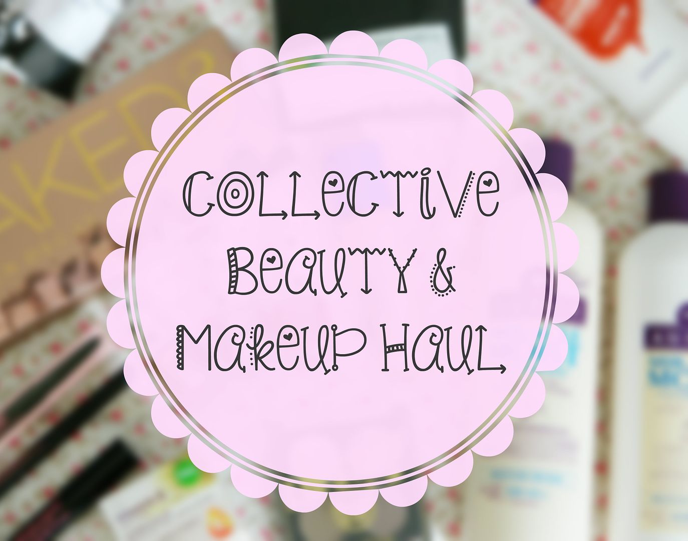 Collective Beauty And Makeup Haul Spring 2014 Belle-amie UK Beauty Fashion Lifestyle Blog