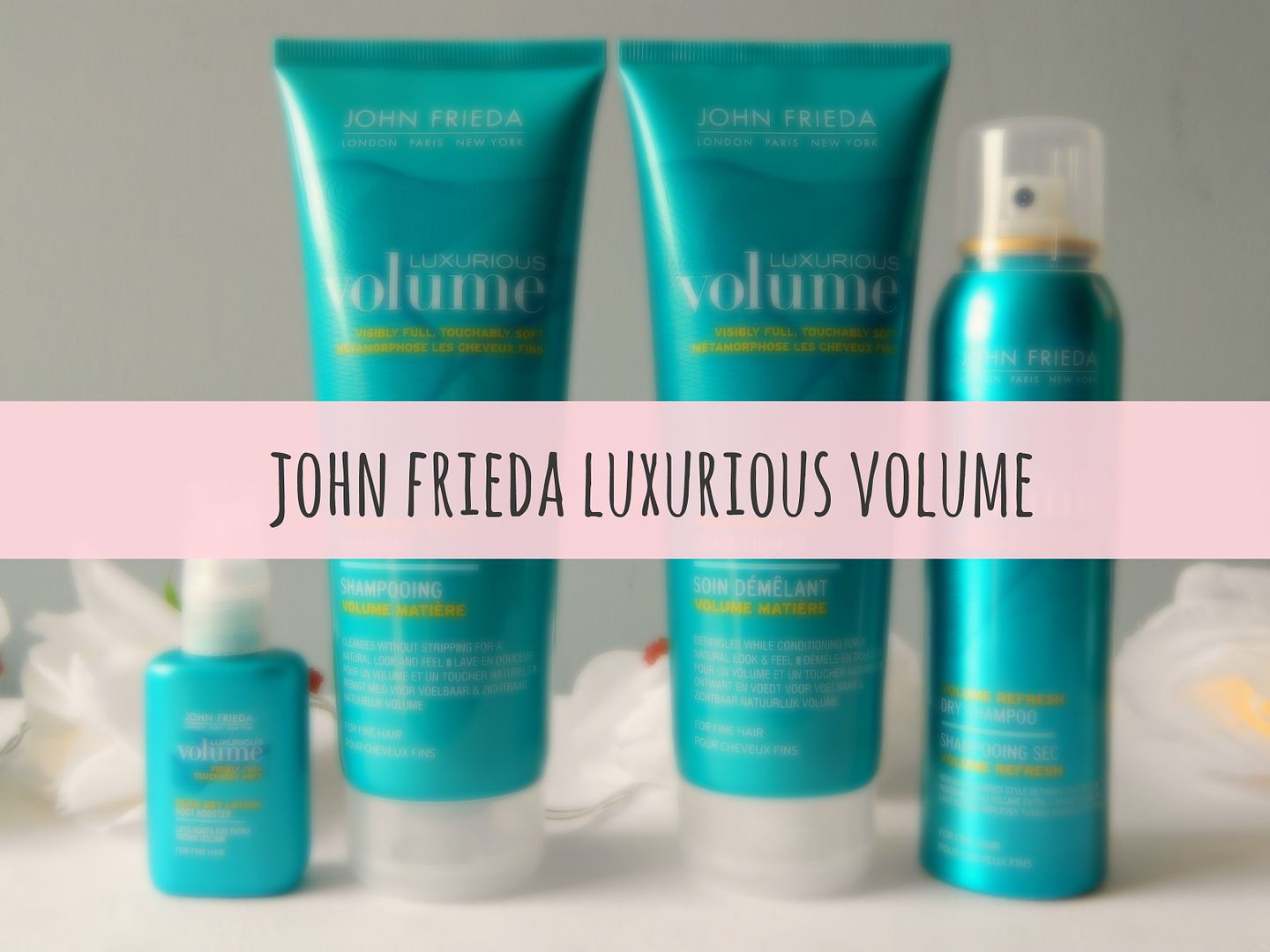 John Frieda Luxurious Volume Hair Care Products