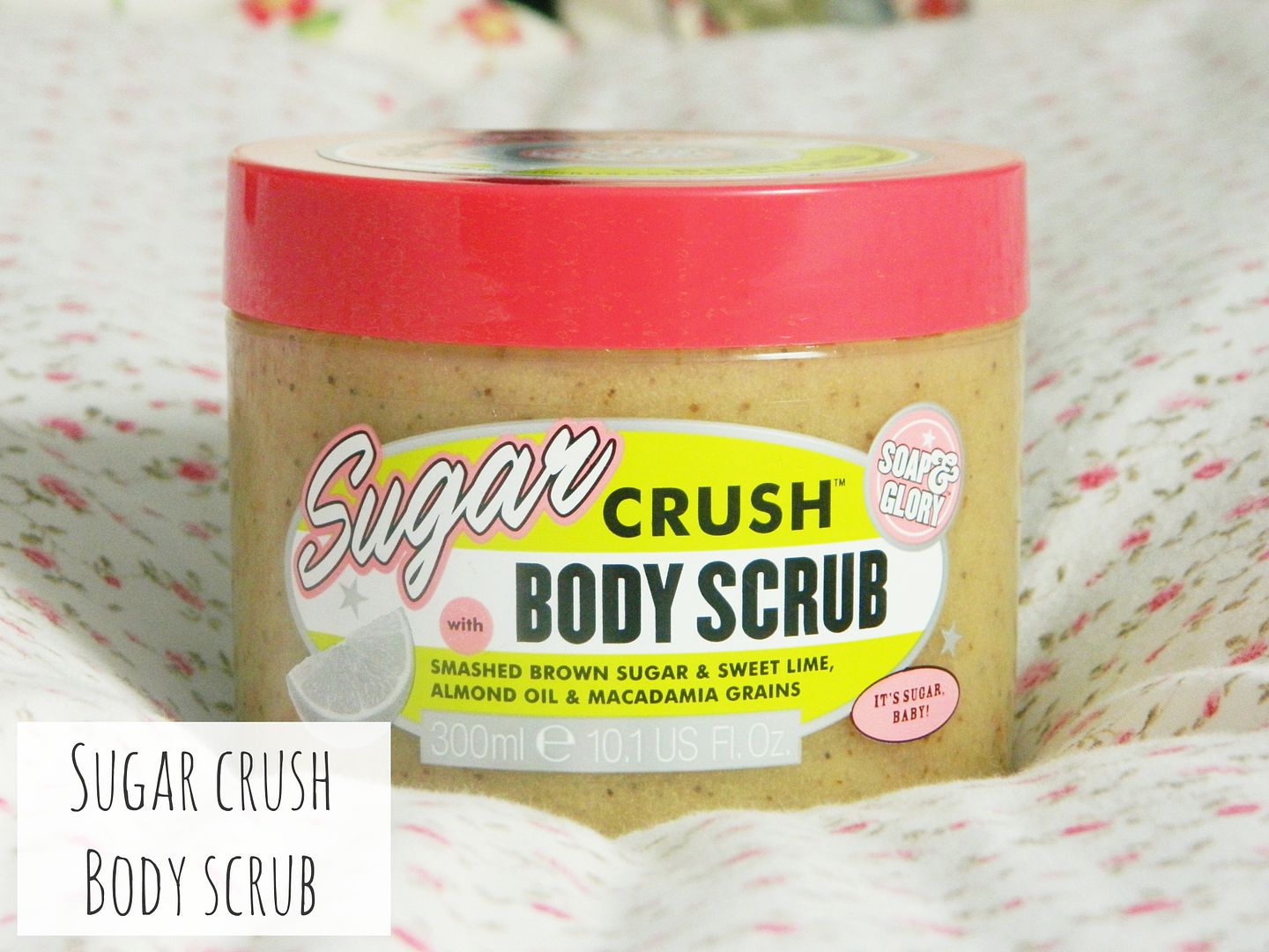 Soap And Glory Sugar Crush Collection Body Scrub Review Belle-amie UK Beauty Fashion Lifestyle Blog