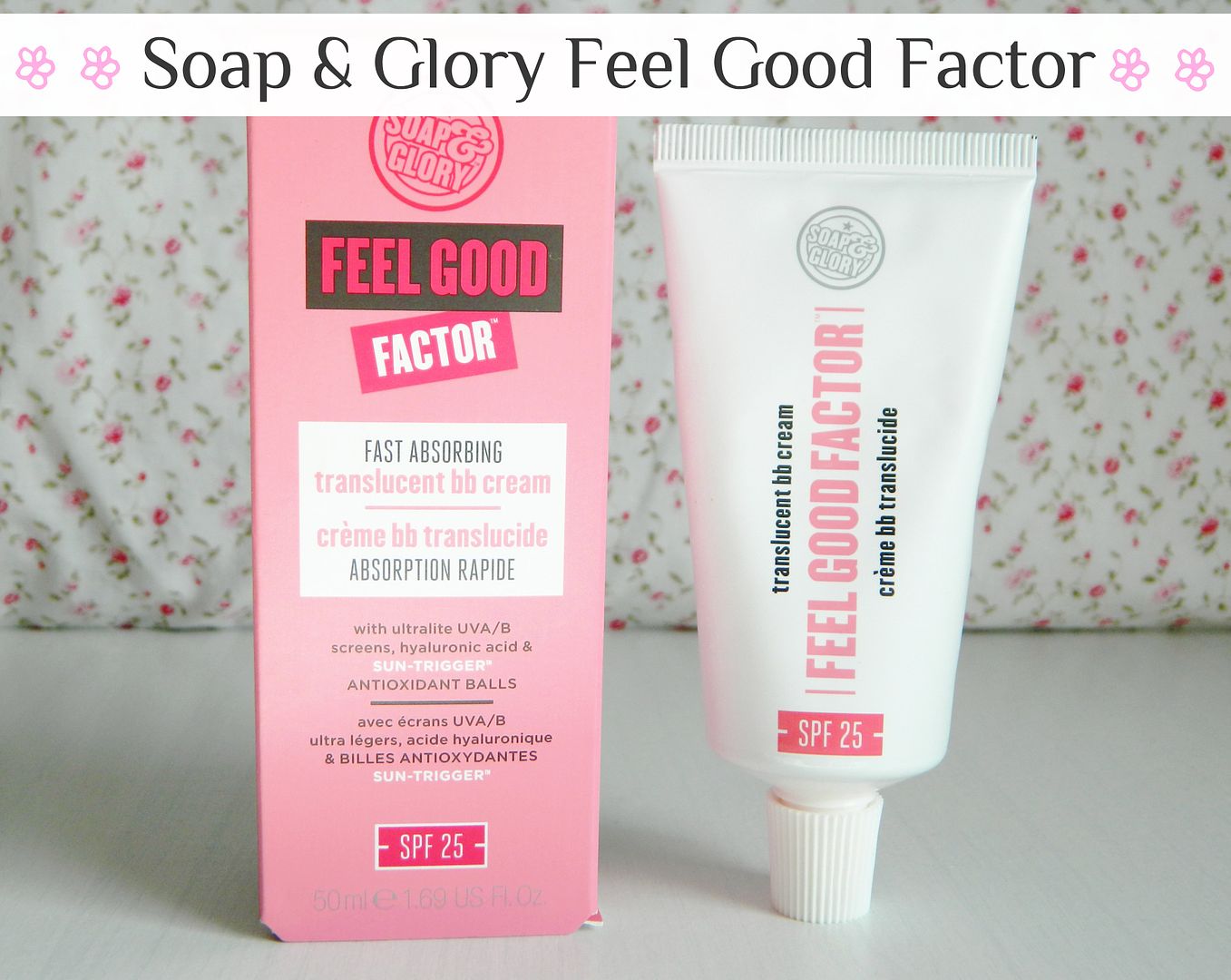 Soap And Glory Feel Good Factor Translucent BB Cream Review Belle-amie UK Beauty Fashion Lifestyle Blog